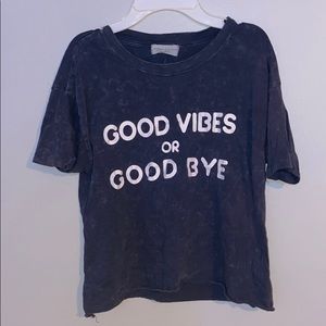 good vibes or good bye shirt